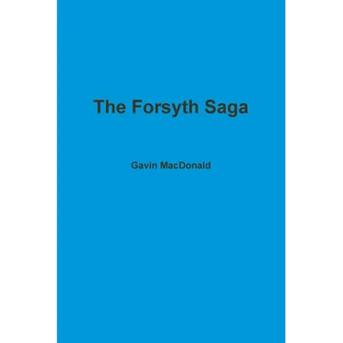 The Forsyth Saga