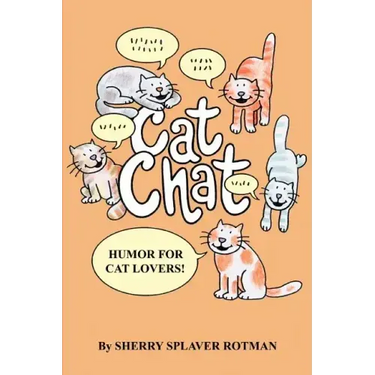 Cat Chat: Humor for Cat Lovers