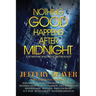 Nothing Good Happens After Midnight: A Suspense Magazine Anthology