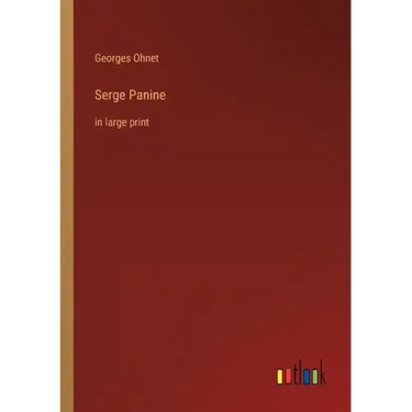 Serge Panine: in large print