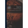 South: The Story Of Shackleton's Last Expedition, 1914-1917