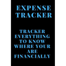 Expense Tracker: Track everything you spend to know where you are financially