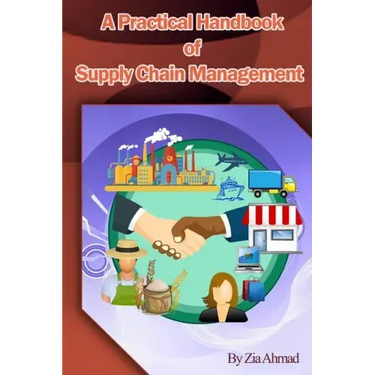A Practical handbook of Supply Chain Management