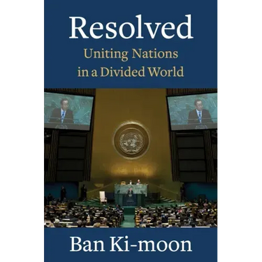 Resolved: Uniting Nations in a Divided World