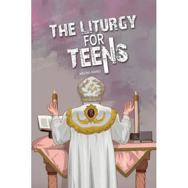 The Liturgy for Teens