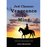 Jed Chance: Vengeance Is Mine