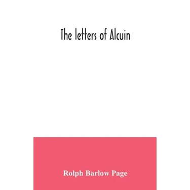 The letters of Alcuin