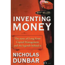 Inventing Money: The Story of Long-Term Capital Management and the Legends Behind It