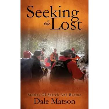 Seeking The Lost: Stories of Search and Rescue