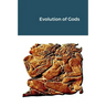 Evolution of Gods