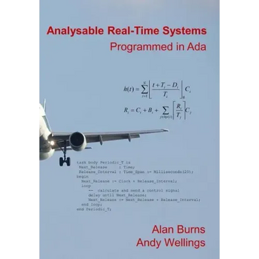 Analysable Real-Time Systems: Programmed in Ada