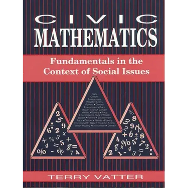 Civic Mathematics: Fundamentals in the Context of Social Issues