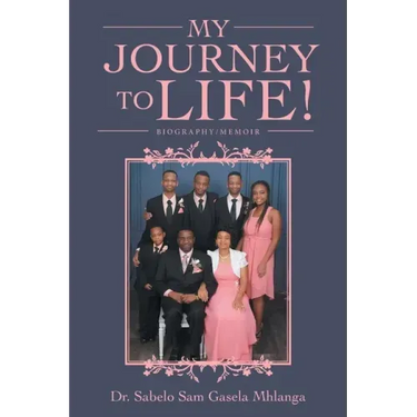 My Journey to Life!: Biography/Memoir