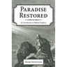 Paradise Restored: An Introduction to Biblical Prophecy