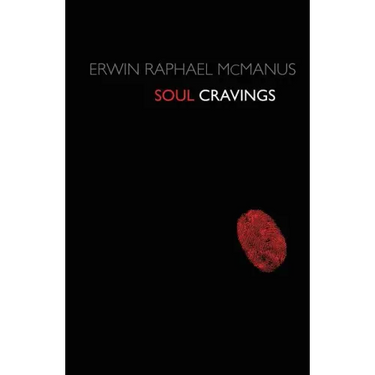 Soul Cravings: An Exploration of the Human Spirit