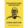 The Advice King Anthology: The Advice King Anthology