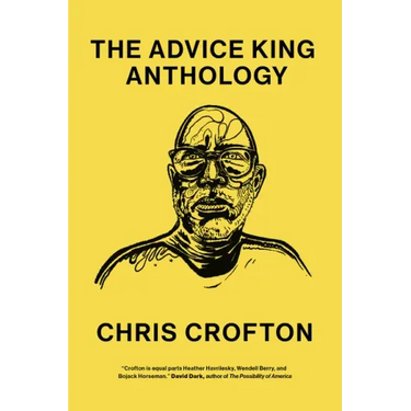 The Advice King Anthology: The Advice King Anthology