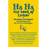 Ha Ha: the book of humor