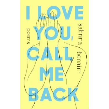 I Love You, Call Me Back: Poems