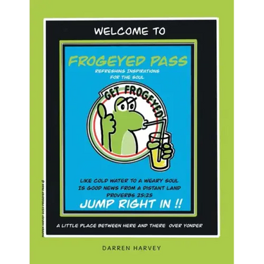 Frogeyed Pass: Refreshing Inspirations for the Soul