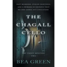 The Chagall Cello: A Traditional Mystery Series