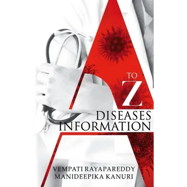 A to Z Diseases Information