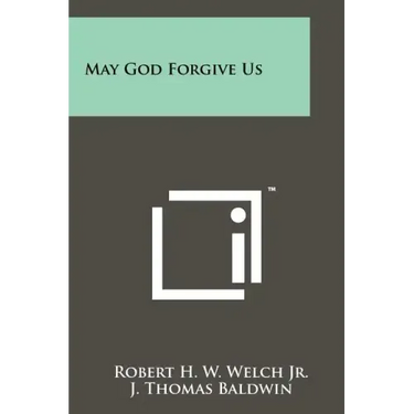 May God Forgive Us