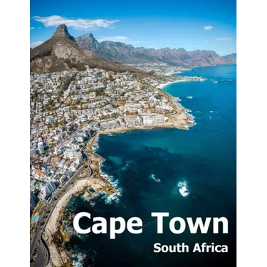 Cape Town South Africa: Coffee Table Photography Travel Picture Book Album Of An African Country And Port Coast City Large Size Photos Cover