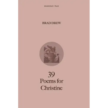 39 Poems for Christine