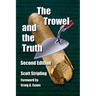 The Trowel and the Truth: A Guide to Field Archaeology in the Holy Land