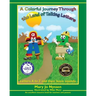 A Colorful Journey Through the Land of Talking Letters: Letters A to Z and their basic sounds