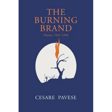 The Burning Brand: Diaries 1935-1950