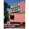 Shiv Datt Sharma: Life and Work