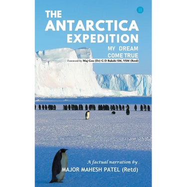 The Antarctica Expedition - My Dream Come True