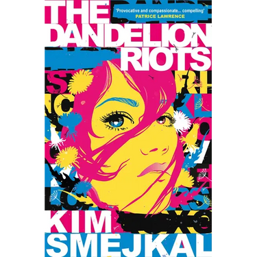 The Dandelion Riots