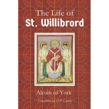 Life of St. Willibrord