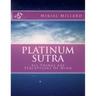 Platinum Sutra: All Things Are Perceptions Of Mind