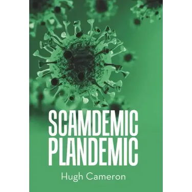 Scamdemic- Plandemic
