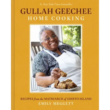 Gullah Geechee Home Cooking: Recipes from the Matriarch of Edisto Island