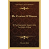 The Creation of Woman: A Psychoanalytic Inquiry Into the Myth of Eve