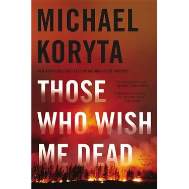 Those Who Wish Me Dead