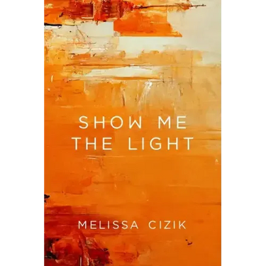 Show Me the Light