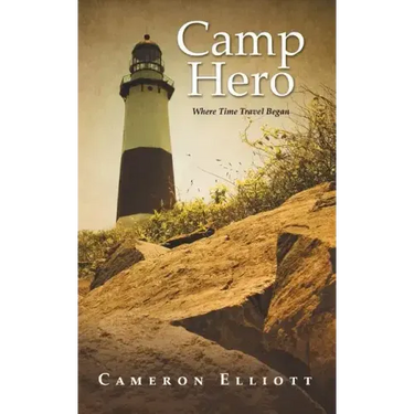Camp Hero: Where Time Travel Began