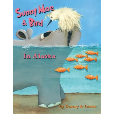 Sunny Mae & Bird - In Alaska