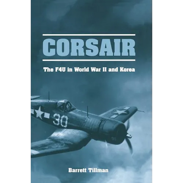Corsair: The F4U in World War II and Korea