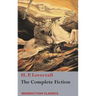 The Complete Fiction of H. P. Lovecraft