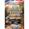 Rebuilding The Broken Altar: Awakening Out Of Chaos