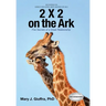 2 X 2 on the Ark: Five Secrets of a Great Relationship