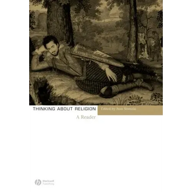 Thinking about Religion: A Reader