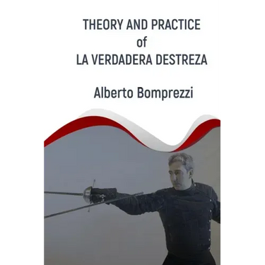 Theory and Practice of La Verdadera Destreza
